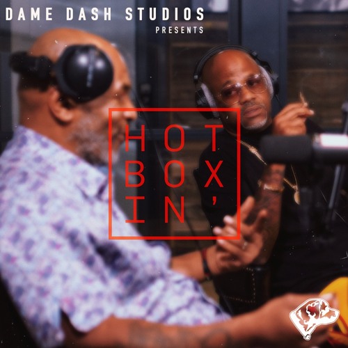 Stream episode Hotboxin' with Mike Tyson, Eben Britton and Dame Dash by