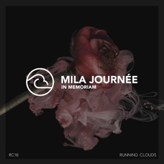 Mila Journée - In Memoriam (Original Mix)