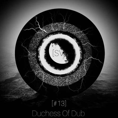 SPACE VIEWX [#13] Duchess Of Dub (Canada,Dub Techno)