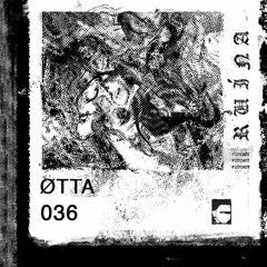 RUÍNA PODCAST #036 - ØTTA (UK)
