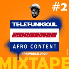 Mixtape Bahia Bass Afro Content #2 (Carnaval 2020)