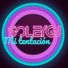 Mi Tentación SoleyGj