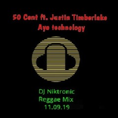 50 Cent ft. Justin Timberlake - Ayo Technology (DjNiktronic Reggae mix)