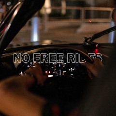 No Free Rides