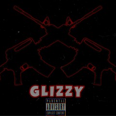 Glizzy Ft. Lil.TR3S  (prod.Gerreaux)