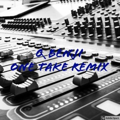 Q Benji - One Take Remix (Prod. By Ziggyonthebeat)