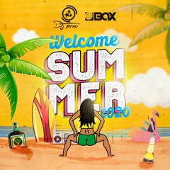 Mix Welcome Summer 2020 (Dj Bax ft. Dj Tenxo)