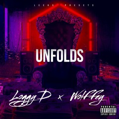 UNFOLDS ft WolFFey