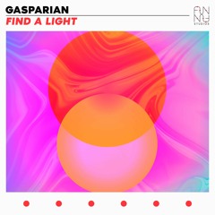 Gasparian - Find A Light [Extended]