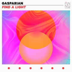 Gasparian - Find A Light [Radio Version]