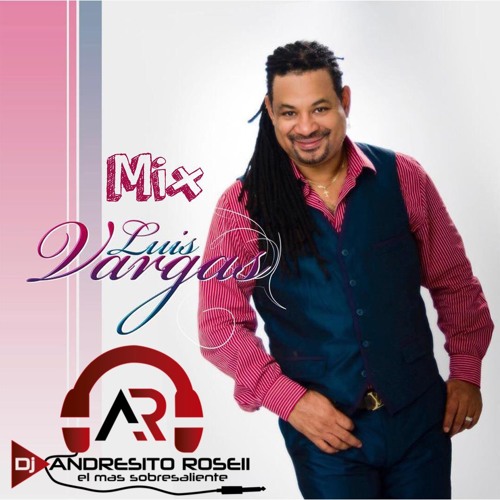 Luis Vargas Mix