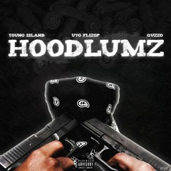 Hoodlumz - Young Island (feat. Uyg Flizop & Guzzo)[Explicit]