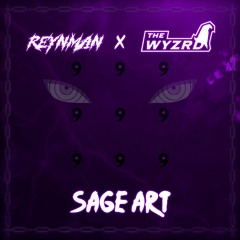 REYNMAN X THE WYZRD - SAGE ART (Free Download)