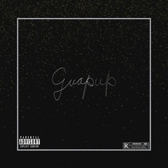GUAP UP! (ft.LilBoiDre)-Single