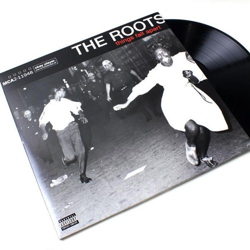 The Roots - Things Fall Apart