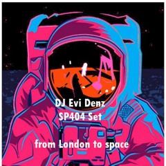 SP404 Set 4 - From London to space DJ Evi Denz