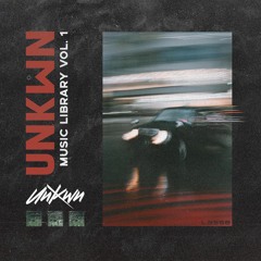 UNKWN Music Library Vol. 1 (FREE) [Buy = Free Download]