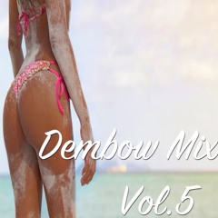 Dembow Mix Vol.5 @DeeJayFreak180