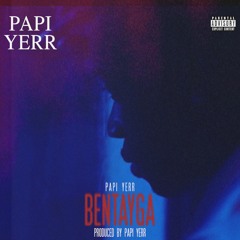 Bentyaga (produced by Papi Yerr)