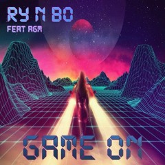 RY N BO Feat AGM - GAME ON (PROMO MIX)