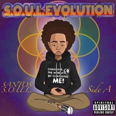 S.O.U.L. Evolution Mixtape Side A