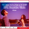 Al Ghazali Ft Chelsea Shania - Kesayanganku OST. Samudra Cinta | Instagram : @rickychaka