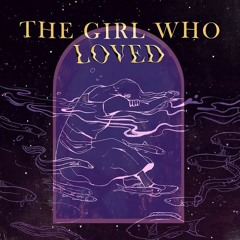 The Girl Who Loved - Heerraa & Clarence Chua