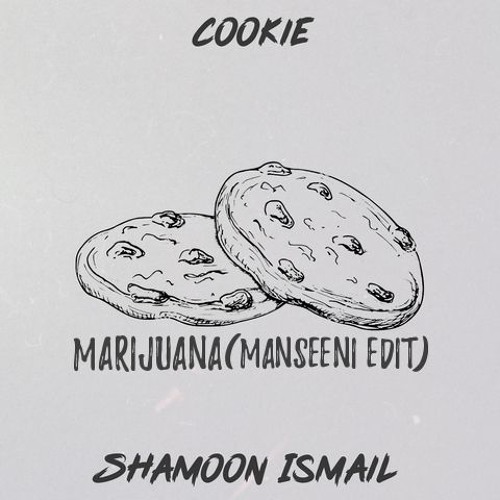 Shamoon Ismail-Marijuana(Manseeni Edit)
