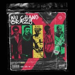 WuChang Crazy - Ramee Feat. Lil Erf, Austin Creed, Big D & Wayne Biggaz