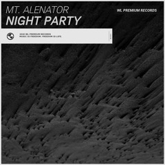 Mt. Alenator - Night Party (Extended Mix)