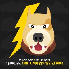 Thunder (The Underdogs Remix)
