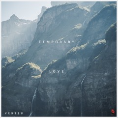 Verteu - Temporary Love