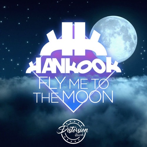 HANKOO - FLY ME TO THE MOON