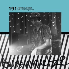 #192::Budenmucke:: Jérôme Jordan (Rds Crew/ Roots of Groove)