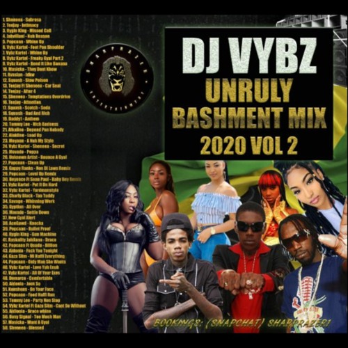 💥DJ VYBZ UNRULY BASHMENT MIX 2020 VOL 2❄