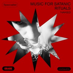 Music for Satanic rituals – Mixed by NAKED