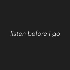 listen before i go - billie ellish (cover)