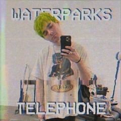 telephone - waterparks but your crush isn't picking up