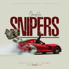 DeezyHoe "Snipers" ProdBy: Gibbo