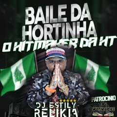 = MC JAJAU - OLHA A TROPA DA HORTINHA PASSANDO AI (( DJ ESTILY RLK  ))