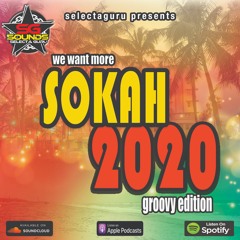 WE WANT MORE SOKAH 2020 GROOVY EDITION