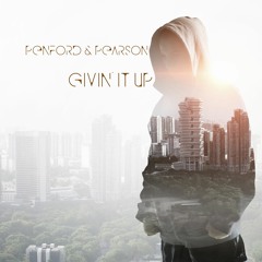 Penford & Pearson - Givin' it up