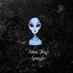 Adam Husa - Ganesha [trndmsk]