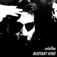 Solaflex - Buoyant Kind