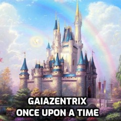 Once Upon A Time (Preview) OUT NOW!