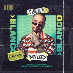 J.Balvin Ft. 50Cent - Blanco x Candy Shop (Ivan Ortiz Mashup)