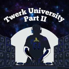 twerk university part 2