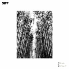 SIFF - Say Phay (Equal / Distant Exclusive Track)