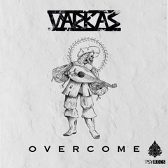 Varkas - Overcome ★ Free Download★ by Psy Recs 🕉