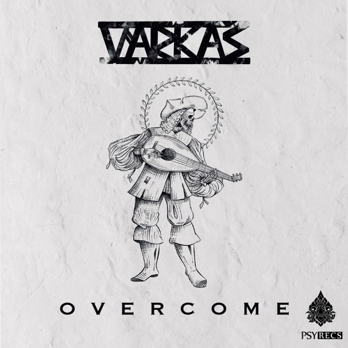 Varkas - Overcome ★ Free Download★ by Psy Recs 🕉